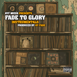 FADE to GLORY [Instrumentals]